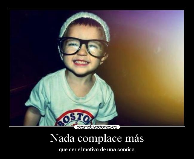 Nada complace más - 