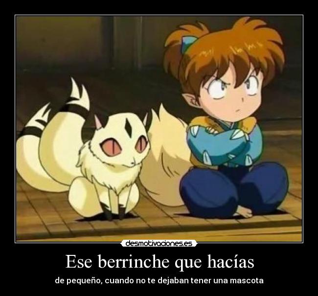 Ese berrinche que hacías - 