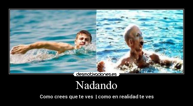 Nadando - Como crees que te ves | como en realidad te ves