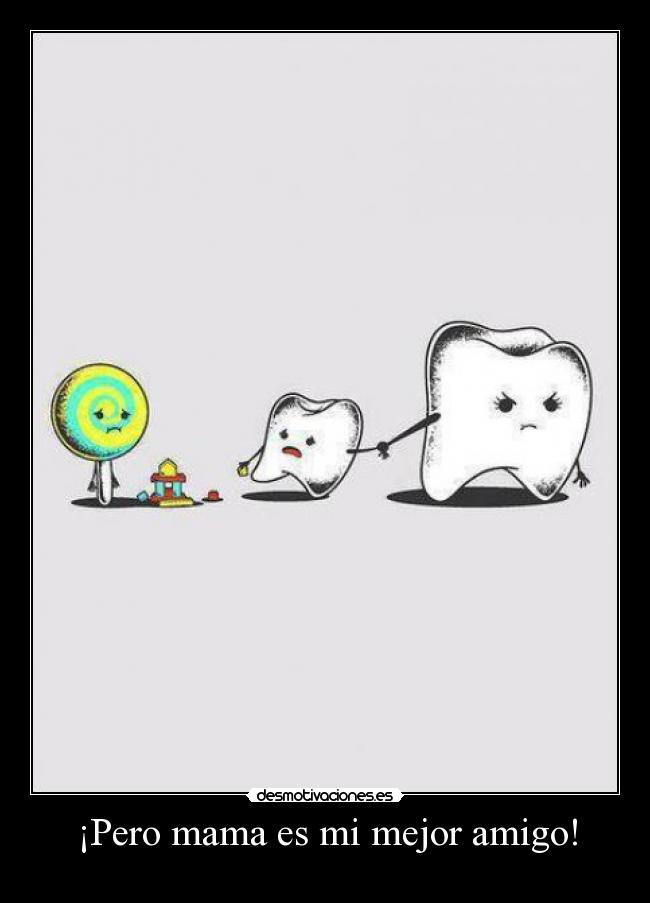 ¡Pero mama es mi mejor amigo! - 