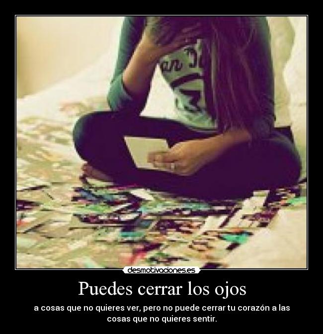 Puedes cerrar los ojos - 