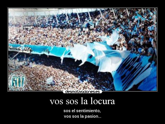 vos sos la locura -