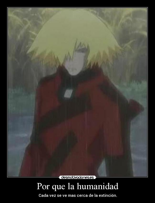 Por que la humanidad - Cada vez se ve mas cerca de la extinción.