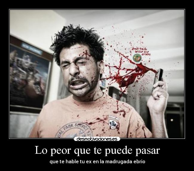 Lo peor que te puede pasar - 