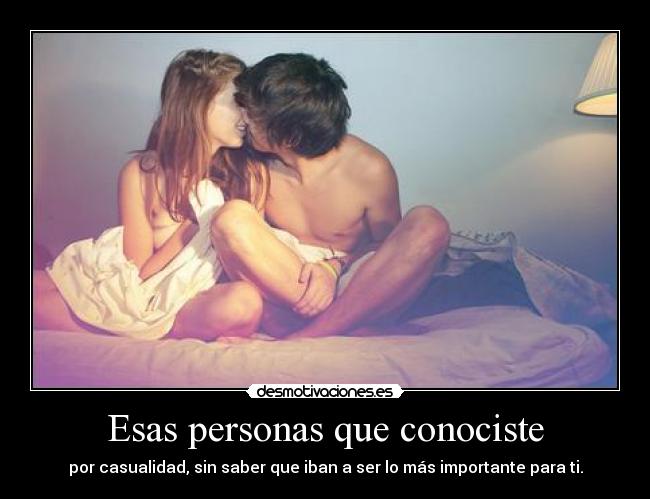 Esas personas que conociste -