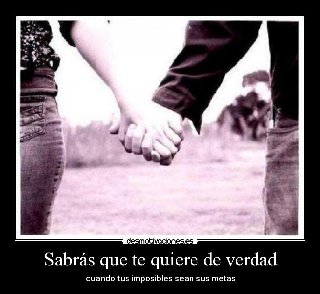 Sabrás que te quiere de verdad -