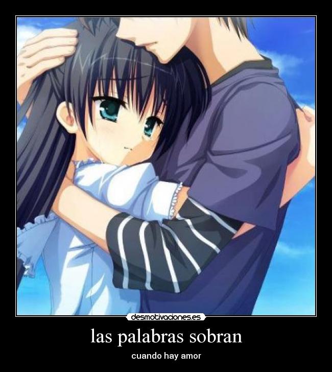 las palabras sobran - cuando hay amor