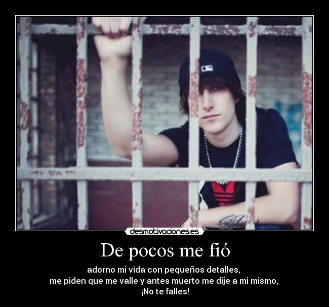 De pocos me fió - 