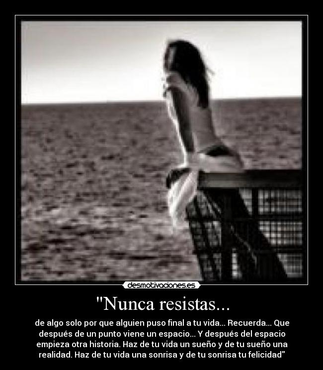 Nunca resistas... - 