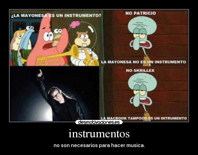 carteles skrillex musica dubstep bob sponga desmotivaciones