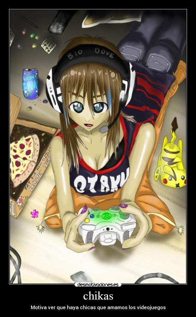chikas - Motiva ver que haya chicas que amamos los videojuegos