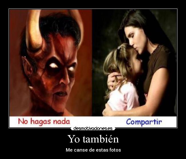 Yo también - Me canse de estas fotos