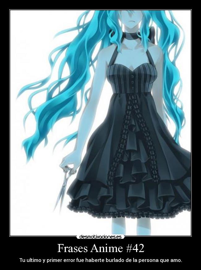 Frases Anime #42 -