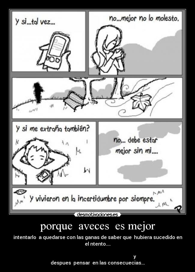 porque  aveces  es mejor - 