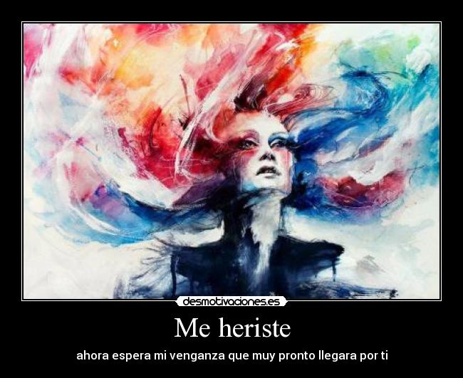 carteles venganza mala pero siempre vamos recurrir ella por algo alguien desmotivaciones