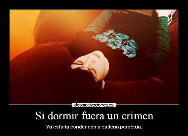 carteles dormir mmm desmotivaciones