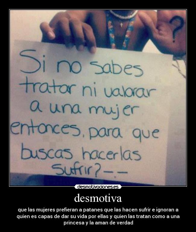 carteles mujeres patan ignora vida amor princesa dama desmotivaciones
