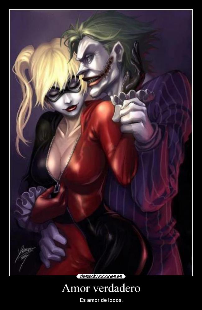 Amor verdadero - Es amor de locos.