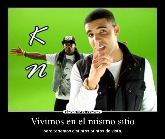 Vivimos en el mismo sitio -