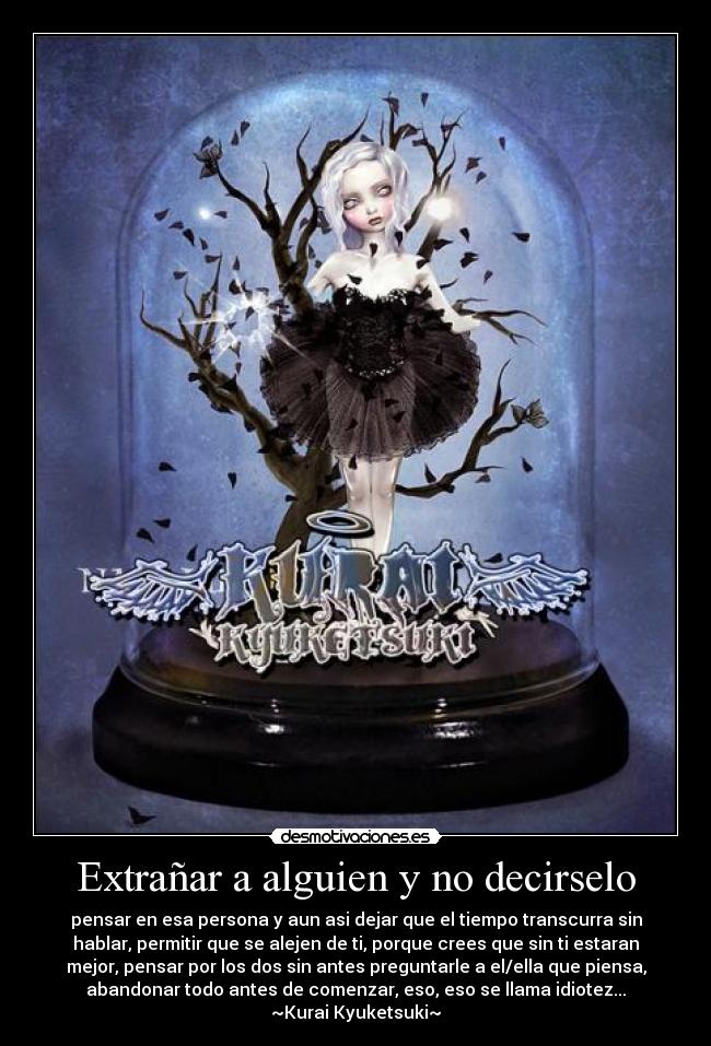 carteles extranar alguien decirselo desmotivaciones