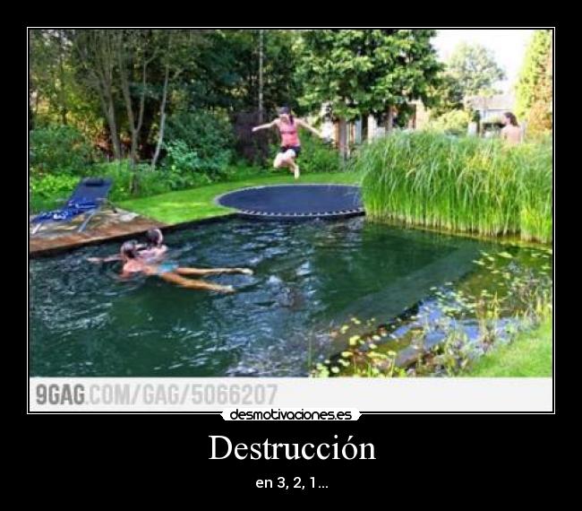 Destrucción - en 3, 2, 1...