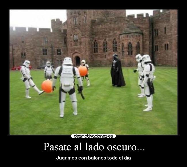 Pasate al lado oscuro... - 