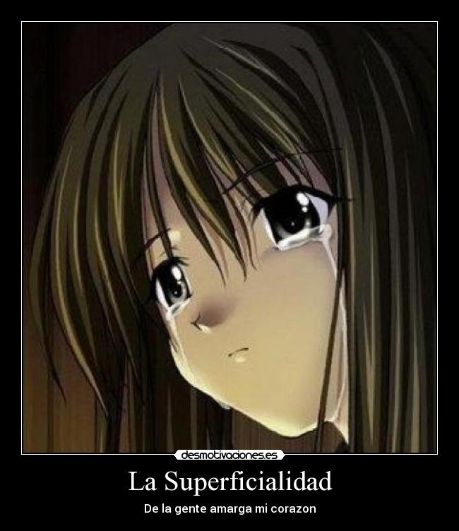 La Superficialidad - De la gente amarga mi corazon