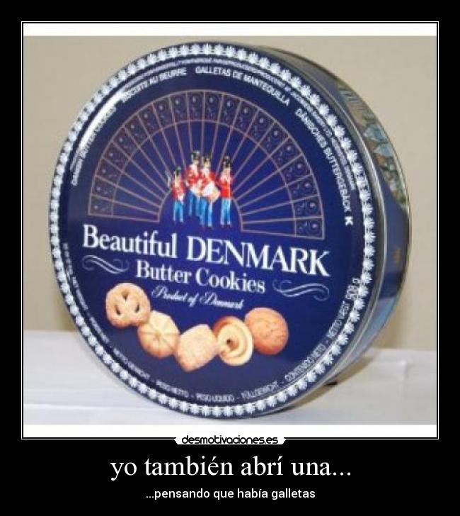 yo también abrí una... - 