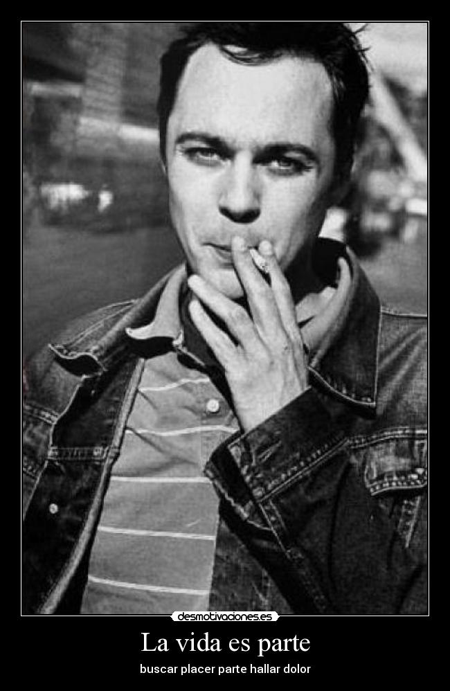La vida es parte -