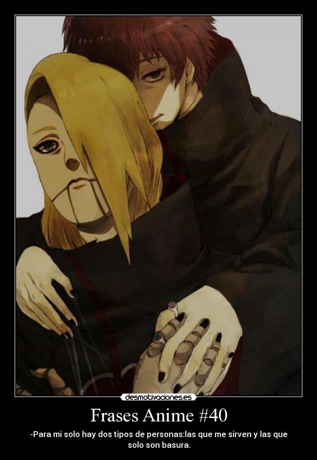 carteles frases anime frase anime manga deidara sasori ohh mierda desmotivaciones