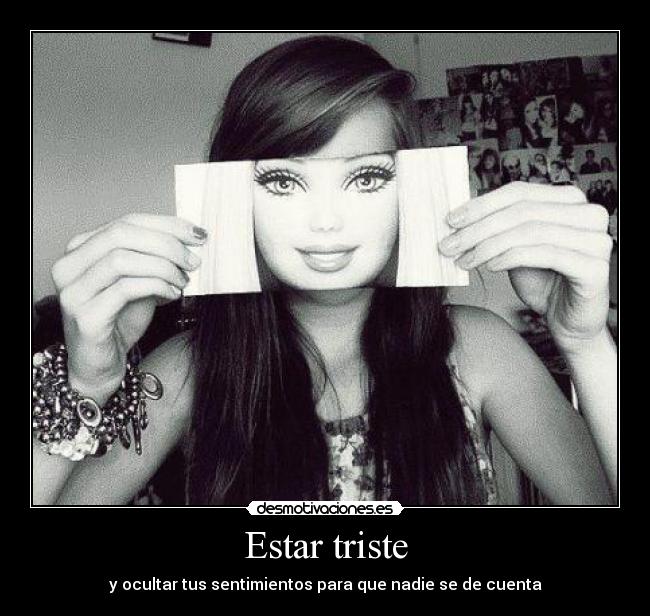 Estar triste -