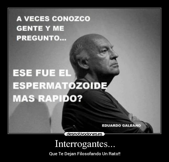 Interrogantes... - 