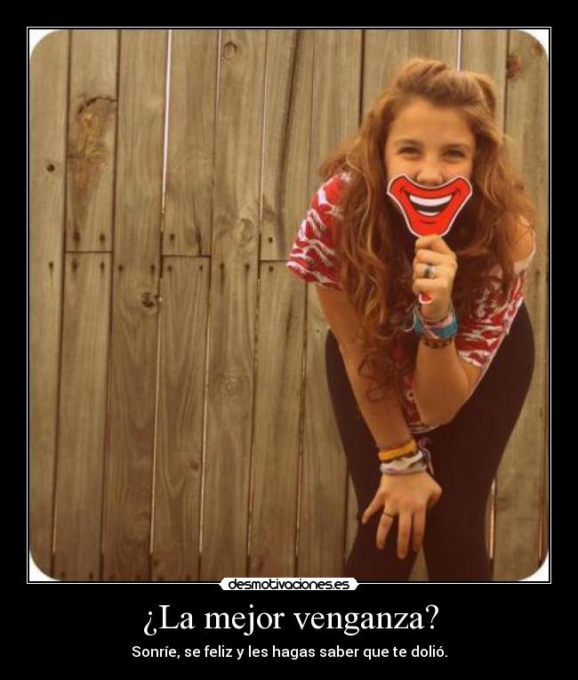 ¿La mejor venganza? - 