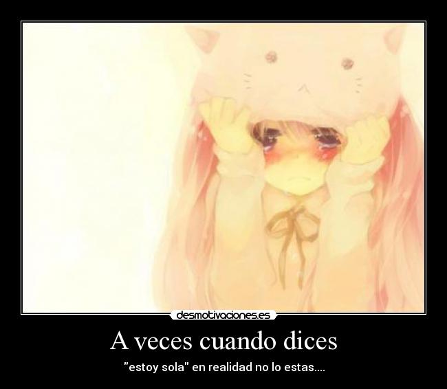 A veces cuando dices - 