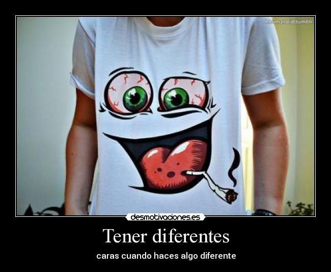 Tener diferentes - 