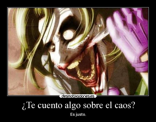 ¿Te cuento algo sobre el caos? -
