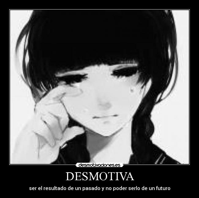 DESMOTIVA -