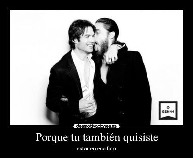 Porque tu también quisiste -