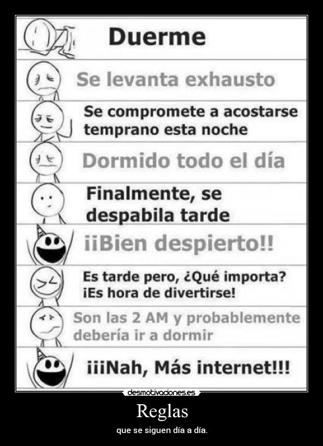 Reglas - que se siguen día a día.