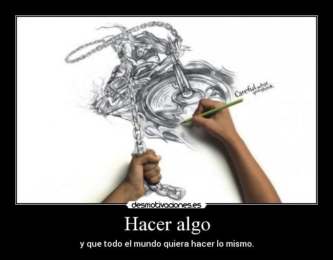 Hacer algo -