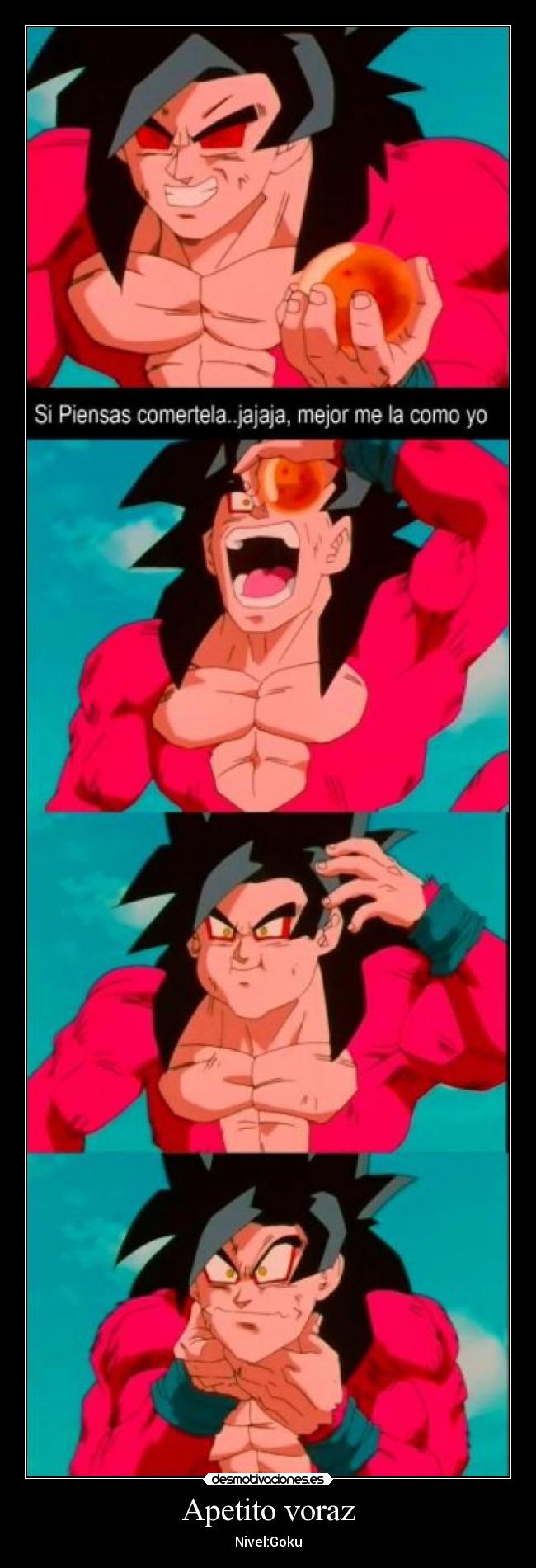 Apetito voraz - Nivel:Goku