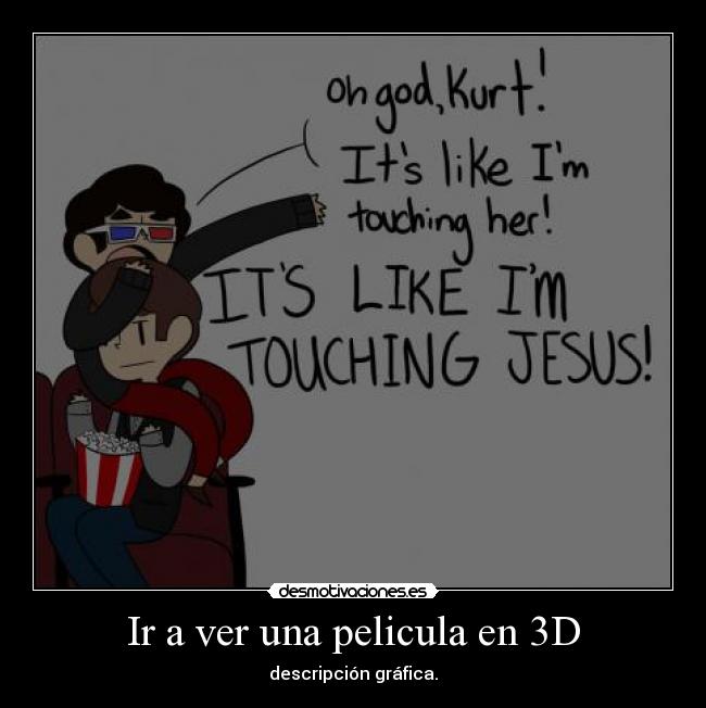 Ir a ver una pelicula en 3D - descripción gráfica.