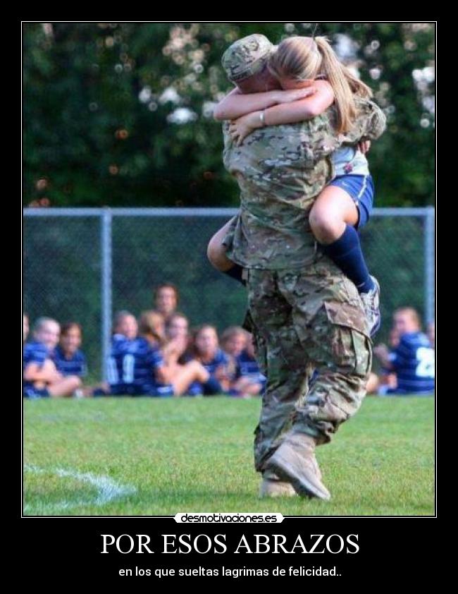 POR ESOS ABRAZOS - en los que sueltas lagrimas de felicidad..