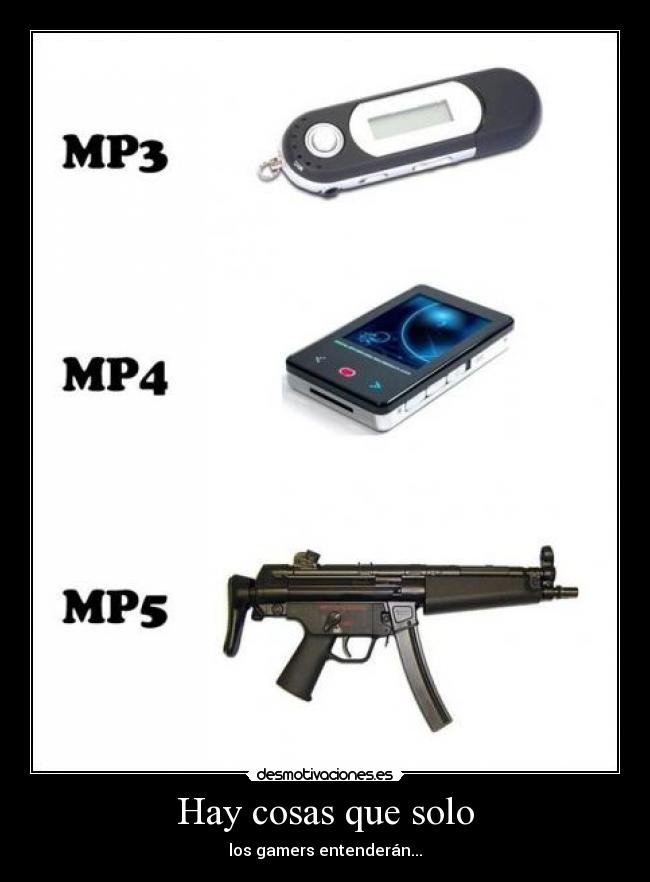 Hay cosas que solo - los gamers entenderán...