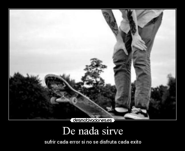 De nada sirve -