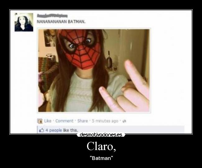 Claro, - Batman