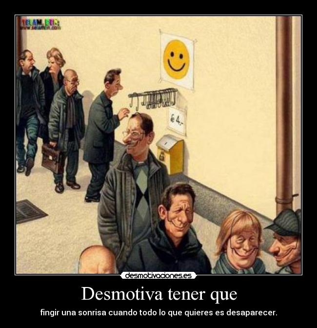 Desmotiva tener que -