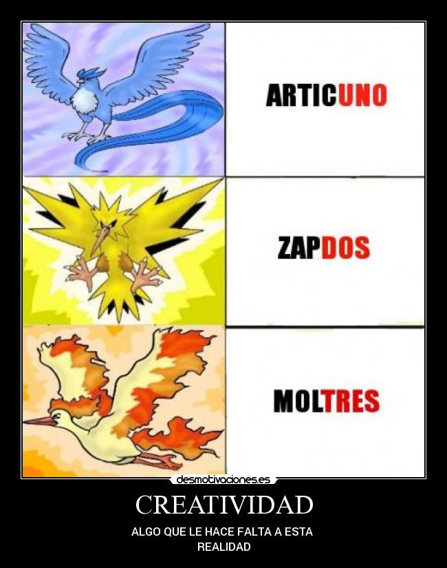 CREATIVIDAD - ALGO QUE LE HACE FALTA A ESTA 
REALIDAD