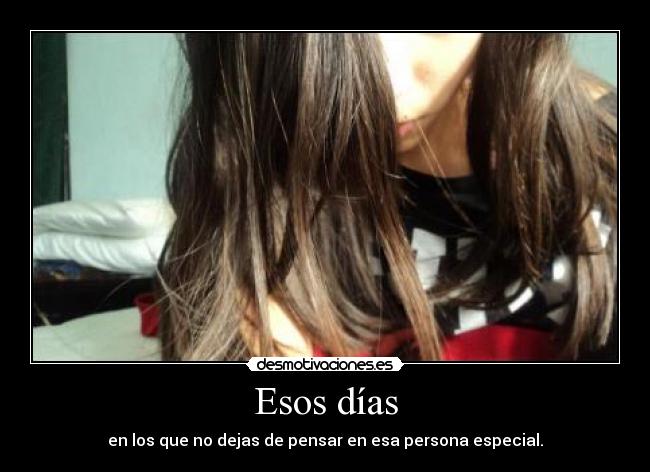 Esos días -