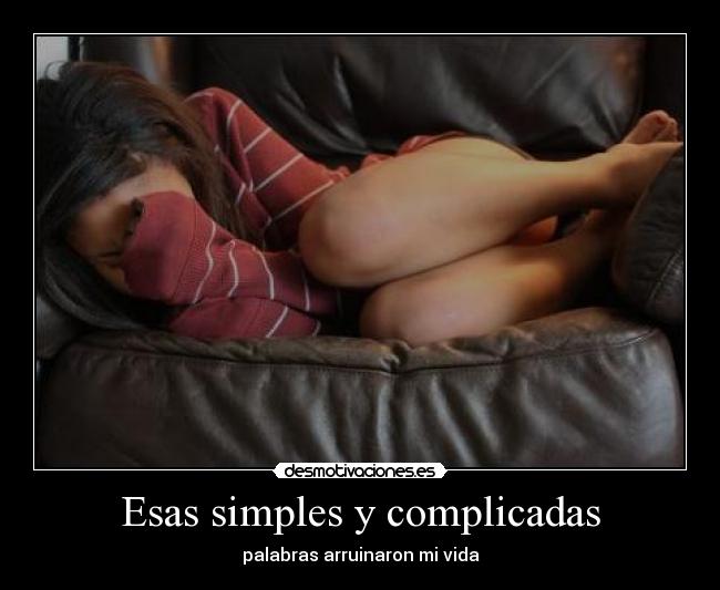 Esas simples y complicadas - palabras arruinaron mi vida